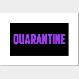 quarantine 2020 Posters and Art